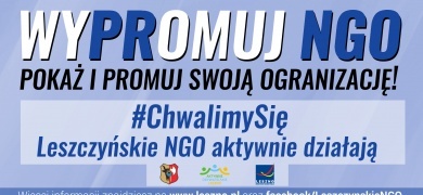 #ChwalimySię - Leszczyńskie NGO aktywnie działają