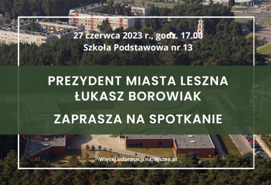 Spotkanie Prezydenta Miasta Leszna z mieszkańcami