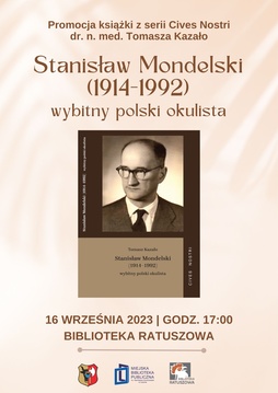 Cives Nostri: Promocja książki Tomasza Kazało o Stanisławie Mondelskim