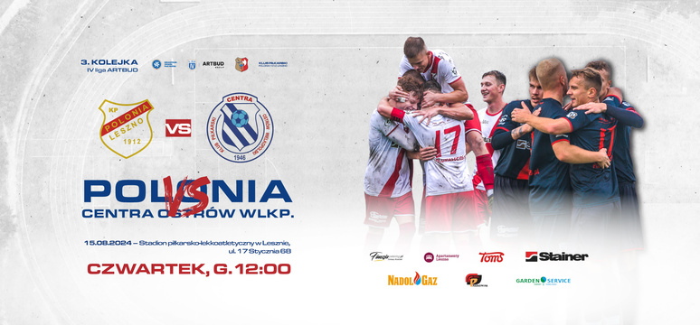 Artbud Group IV liga: Klub Piłkarski Polonia 1912 Leszno - Centra Ostrów Wlkp.