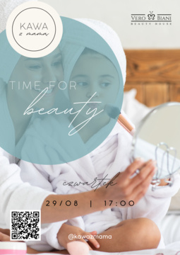 KAWA z mamą - time for beauty