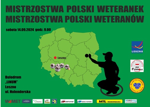 Odwołane ! Mistrzostwa Polski Weteranek Mistrzostwa Polski Weteranów w petanque