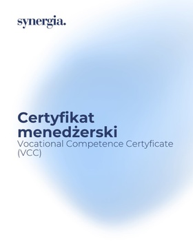 Nabór na szkolenie: CERTYFIKAT MENEDŻERSKI VOCATIONAL COMPETENCE CERTYFICATE (VCC). Szkolenie dofinansowane w 85% z Bazy Usług Rozwojowych-PARP