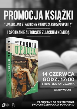 Jacek Komuda - spotkanie autorskie i promocja książki