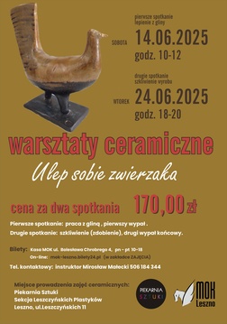 WARSZTATY CERAMICZNE Ulep sobie zwierzaka (dwa spotkania)