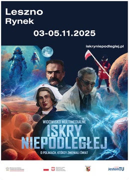 „Iskry Niepodległej” — bezpłatne widowisko mobilne na Rynku w Lesznie