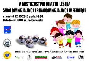 V Mistrzostwa miasta Leszna szkół gimnazjalnych i ponadgimnazjalnych w petanque.