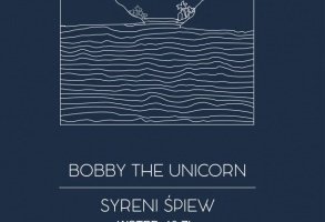 Koncert Bobby the Unicorn