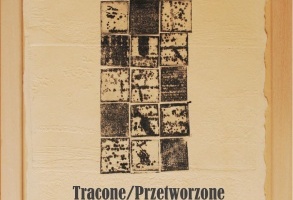 Tracone/Przetworzone- wernisaż wystawy grafik Darii Grabsztunowicz