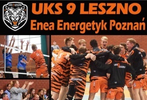 UKS 9 Leszno vs Enea Energetyk Poznań