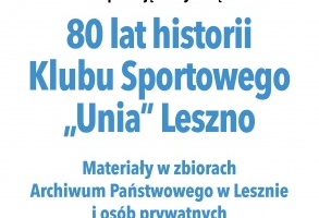 80 Lat Historii Klubu Sportowego 