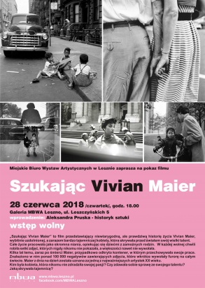 „Szukając Vivian Maier” - pokaz filmu w Galerii MBWA Leszno