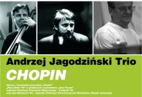 Koncert Andrzej Jagodziń Trio - Chopin na jazzowo