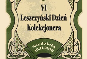 VI Leszczyński Dzień Kolekcjonera