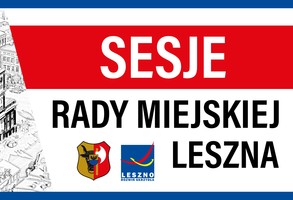 Pierwsza sesja Rady Miejskiej Leszna - transmisja na żywo