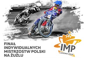 Finał Indywidualnych Mistrzostw Polski - Leszno 2019