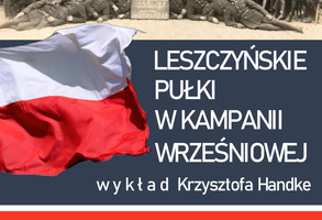 Leszczyńskie pułki w Kampanii Wrześniowej