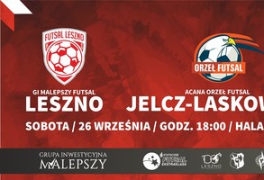GI Malepszy Futsal Leszno - Acana Orzeł Jelcz-Laskowice