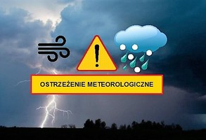 Ostrzeżenie meteorologiczne - prognozowane burze, ulewne opady deszczu, lokalnie grad