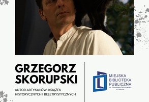 Spotkanie autorskie z Grzegorzem Skorupskim