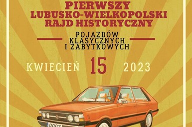 I Lubusko-Wielkopolski Rajd Historyczny