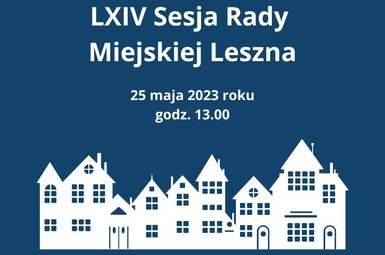 LXV Sesja Rady Miejskiej Leszna 
