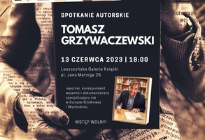 Spotkanie z Tomaszem Grzywaczewskim - Teraz Książka!