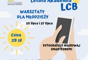 Letnia Akademia LCB - warsztaty dla młodzieży