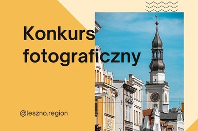Konkurs Fotograficzny - Leszno Region