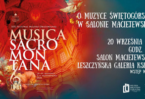 Musica Sacromontana. O muzyce świętogórskiej w Salonie Maciejewskich