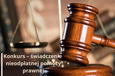 Konkurs – świadczenie nieodpłatnej pomocy prawnej