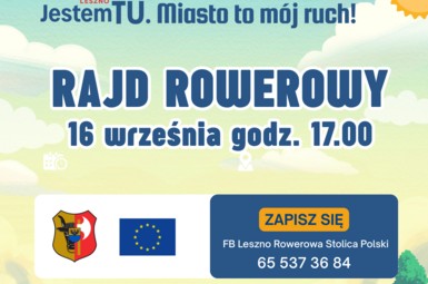 Rajd Rowerowy „Jestem tu. Miasto to mój ruch” - 16 września w Lesznie