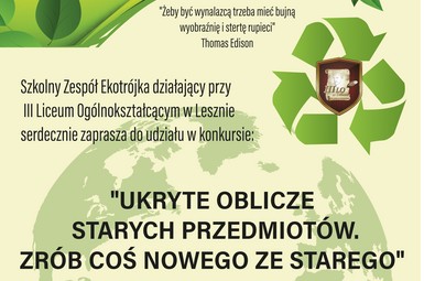 „Ukryte oblicze starych przedmiotów. Zrób coś nowego ze starego”  – konkurs ekologiczny