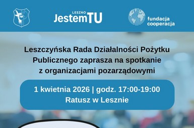 Spotkanie z organizacjami pozarządowymi w leszczyńskim Ratuszu